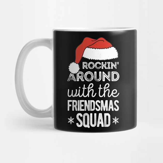 Merry Friendsmas Squad Matching Christmas Party by Crea8Expressions